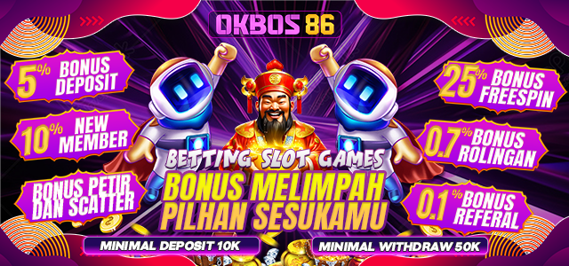 Okbos86 Bandar Togel Online, Slot Online, Live Casino, Sportsbook, Tembak Ikan Terpercaya